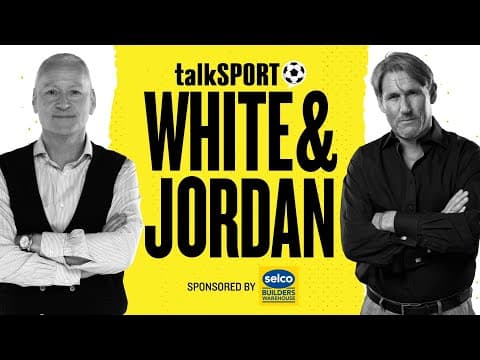 🚨White &amp; Jordan with Danny Murphy LIVE on talkSPORT | 14-Jan-26
